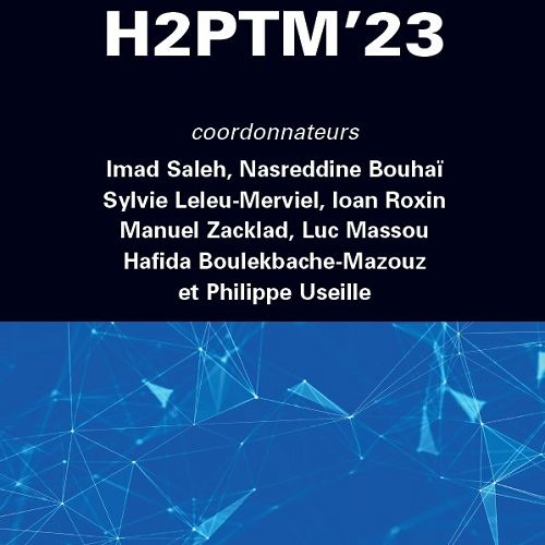 Couverture de H2PTM'2023 : « La fabrique du sens à l’ère de l’information numérique : enjeux et défis »