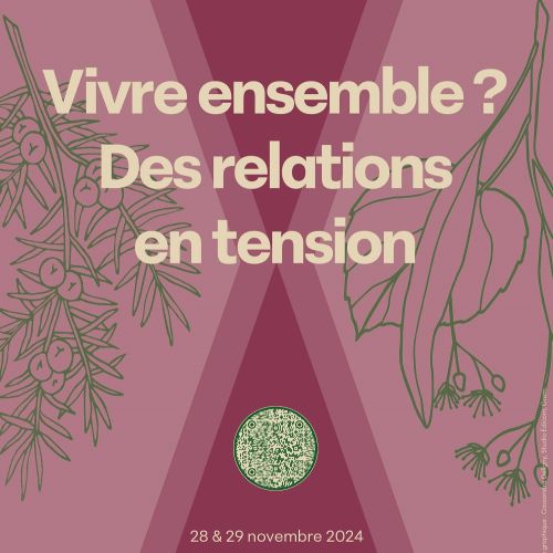 déclinaison 2024 de l'affiche du Séminaire interne du projet quinquennal 2024-2028 : Vivre ensemble, des relations en tension