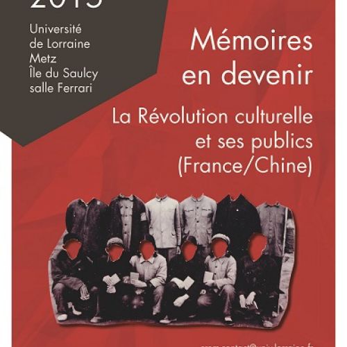 Affiche journée d'étude Mémoires en devenir. La révolution culturelle et ses publics (France/Chine)