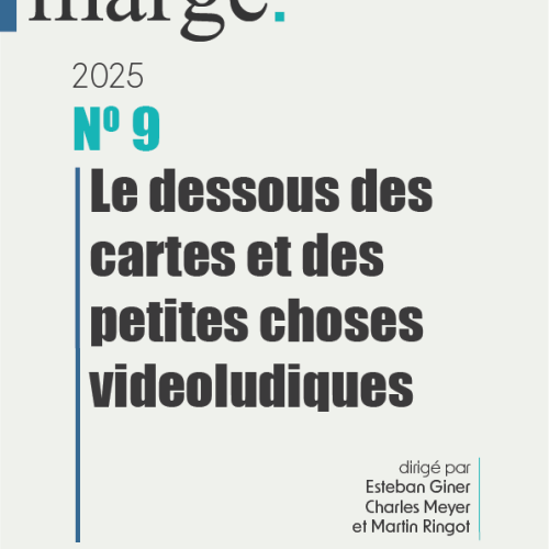couverture de Nouveaux cahiers de marge, 9 : Le dessous des cartes et des petites choses vidéoludiques