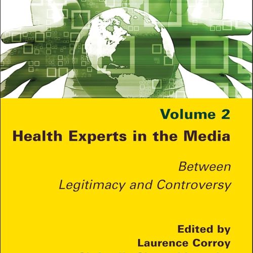 couverture de Health Experts in the Media : Between Legitimacy and Controversy