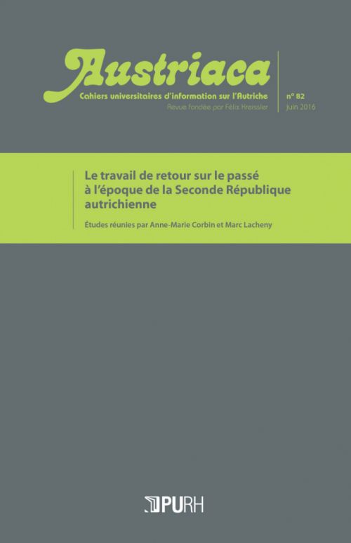 Couverture Austriaca, 82 : "Le travail de retour sur le passé à l'époque de la Seconde République autrichienne"