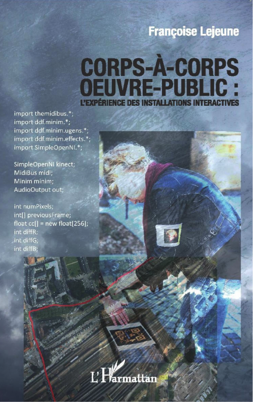 Couverture : Corps-à-corps œuvre-public : l'expérience des installations interactives