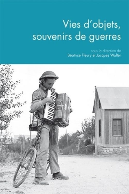 Couverture - Vies d'objets, souvenirs de guerres