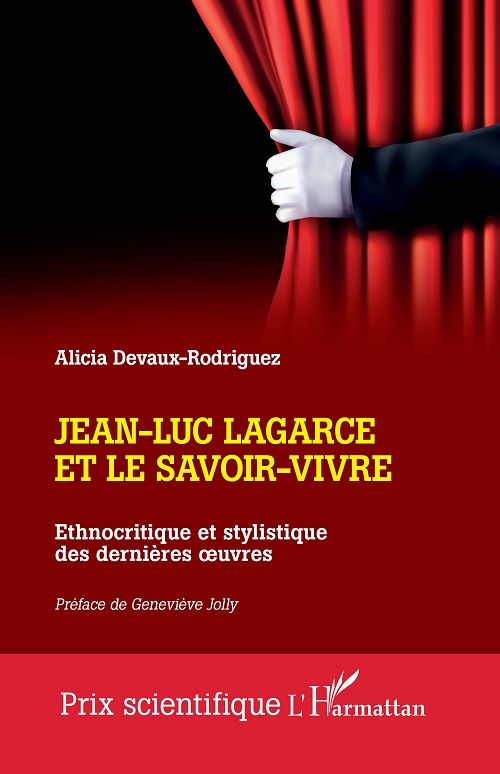 couverture de Jean-Luc Lagarce et le savoir-vivre par Alicia Devaux-Rodriguez. Main gantée écartant un rideau de théâtre rouge sur fond noir.