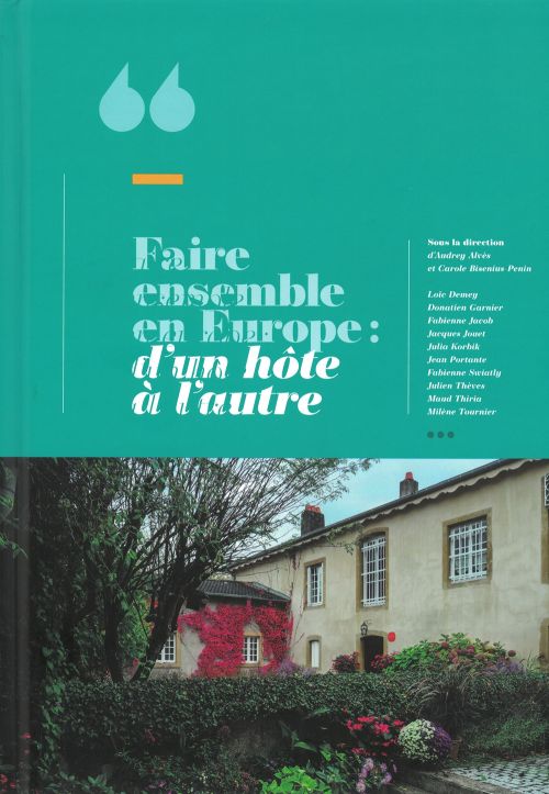 couverture de Faire ensemble en Europe : d'un hôte à l'autre