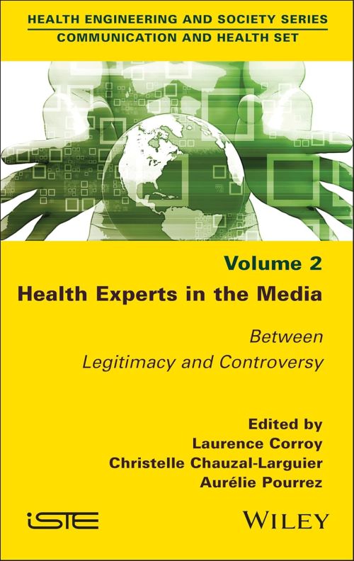 couverture de Health Experts in the Media : Between Legitimacy and Controversy