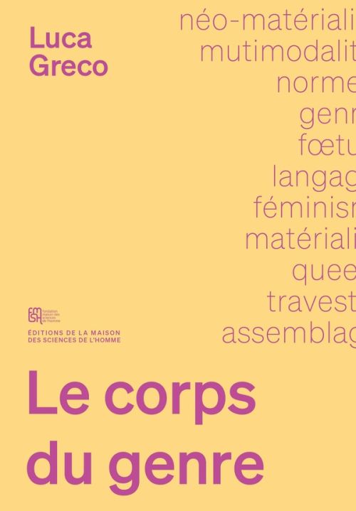 couverture de Le corps du genre. Langage, matière et non humain de Luca Greco
