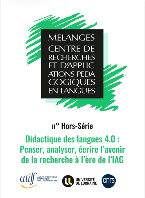 couverture de Mélanges CRAPEL hors série Didactique des langues 4.0 : Penser, analyser, écrire l’avenir de la recherche à l’ère de l’IAG